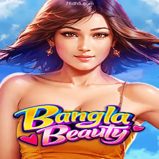 Discover the Exhilarating World of BanglaBeauty: 76D – Apostas Rápidas, Pix Instantâneo e Lucros Reais