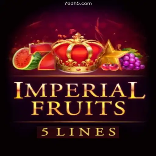 Imperial Fruits 5: Experience the Thrill of 76D with Fast Bets, Instant Pix, and Real Profits